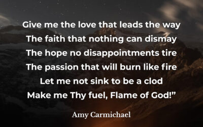 Love that leads the way – Amy Carmichael