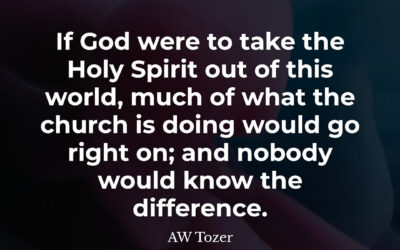 The church would go on – AW Tozer