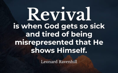 Revival is … – Leonard Ravenhill