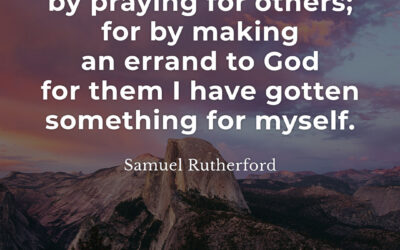 Praying for others – Samuel Rutherford
