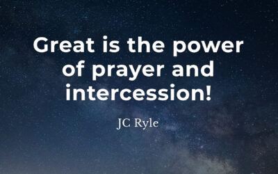 Prayer is great – JC Ryle