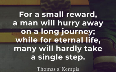 Responding to rewards – Thomas a’ Kempis