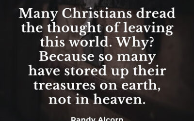 Where are you storing up treasure – Randy Alcorn