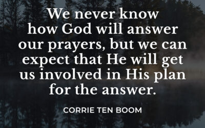 The answer to our prayers – Corrie ten Boom