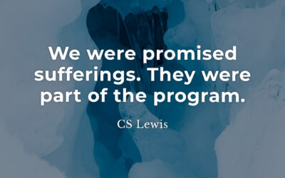 Promised suffering – CS Lewis