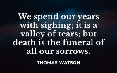 The end of sorrows – Thomas Watson
