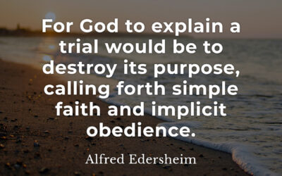 Explaining trials and hardship – Alfred Edersheim