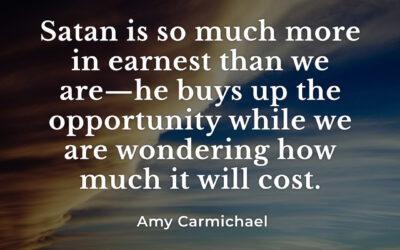 The Cost of Opportunity – Amy Carmichael